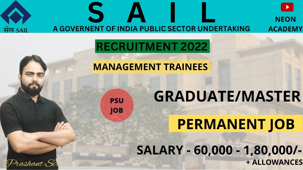 SAIL Recruitment 2022 | SAIL Management Trainee | CTC : 16 LPA | SAIL MT Recruitment Apply Online