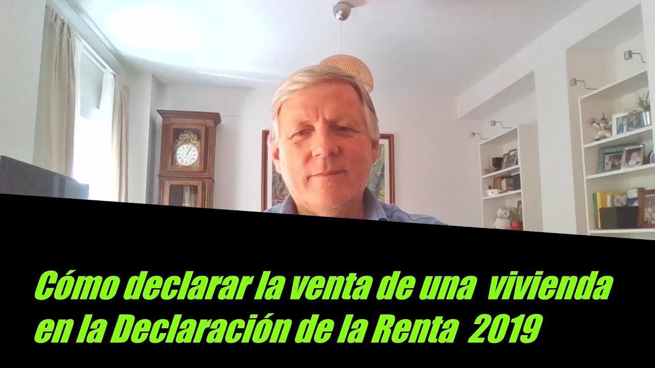 Cómo declarar el incremento de patrimonio por venta de un inmueble en Declaración de la Renta 2019