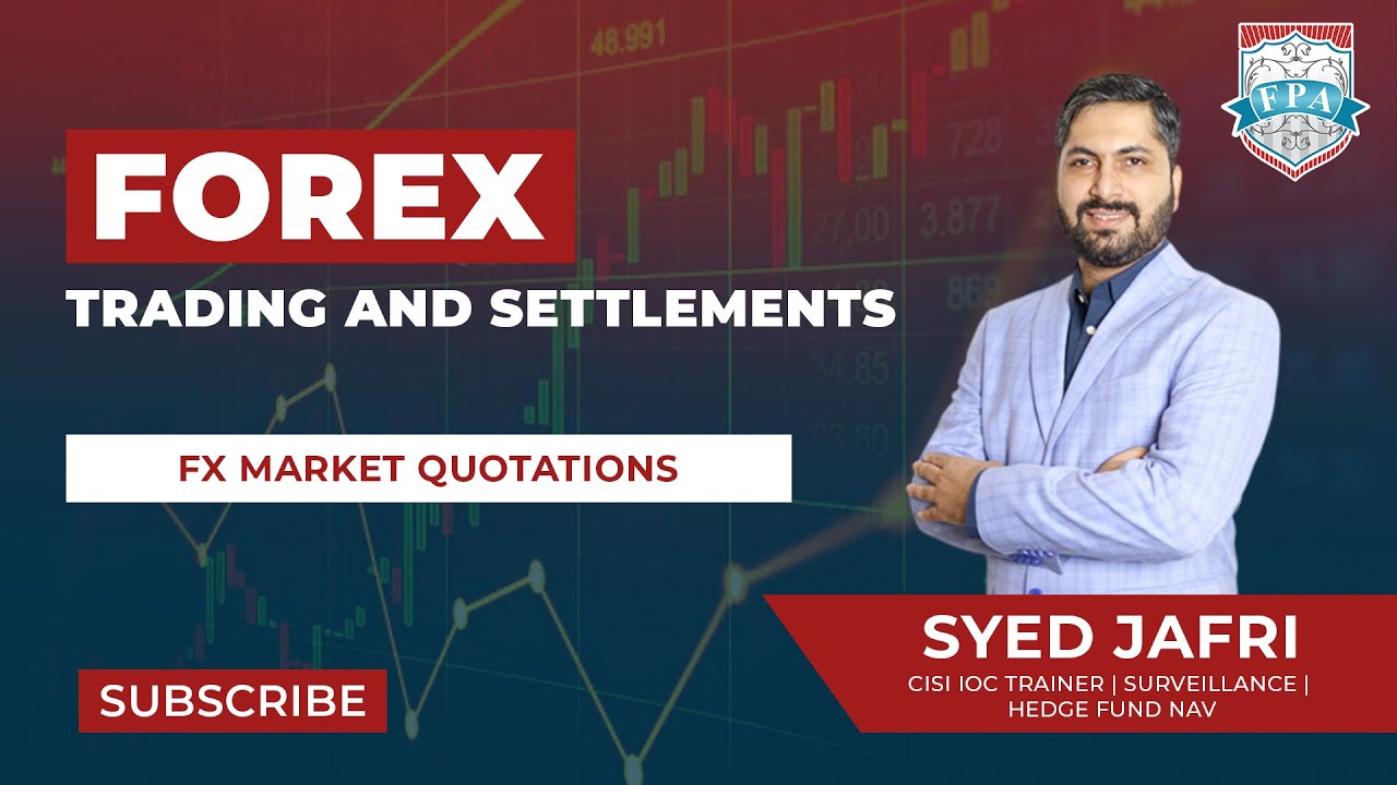 FX Market Quotations : Base currency and Quoted currency