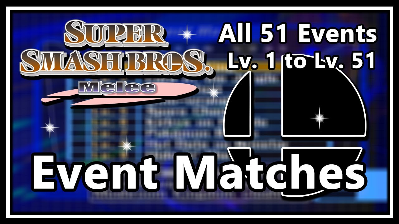 Super Smash Bros. Melee - Event Matches | All 51 Events (Lv. 1 - Lv. 51)