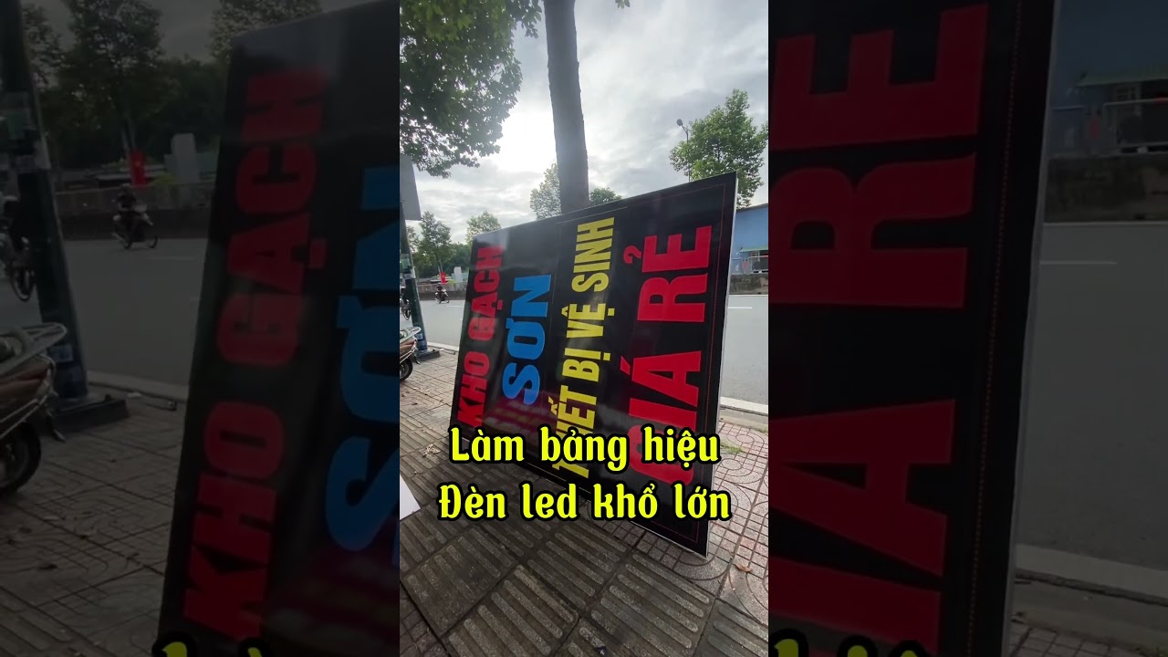 Bảng hiệu khổ lớn l&agrave;m mới đền led thủ Đức
