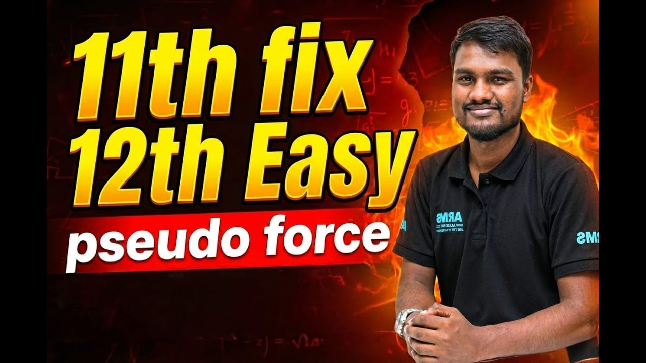 Class 11 Revision | Pseudo Force & NLM | Physics | JEE & NEET | VK Sir