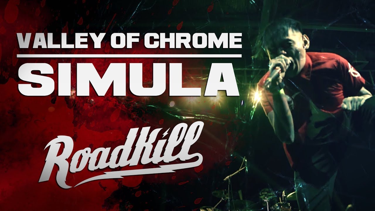 ROADKILL TOUR - VALLEY OF CHROME - SIMULA