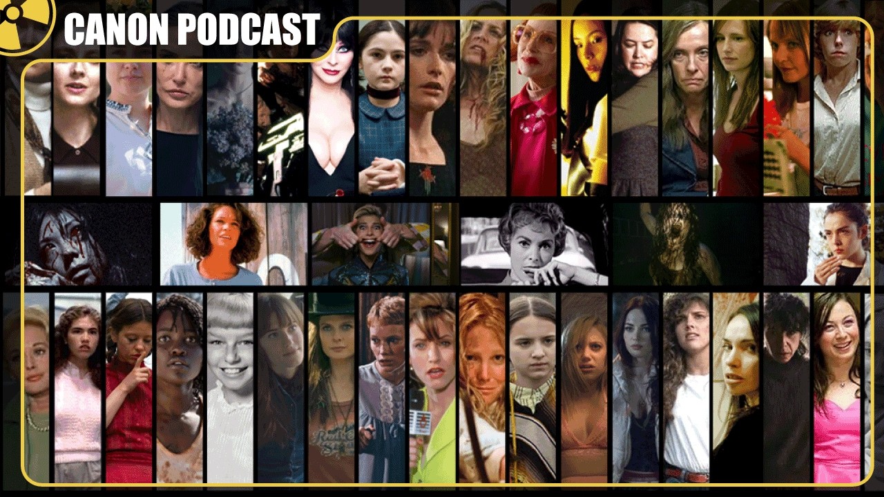 Who are the Greatest Female Horror Characters of All Time? | The Canon Podcast