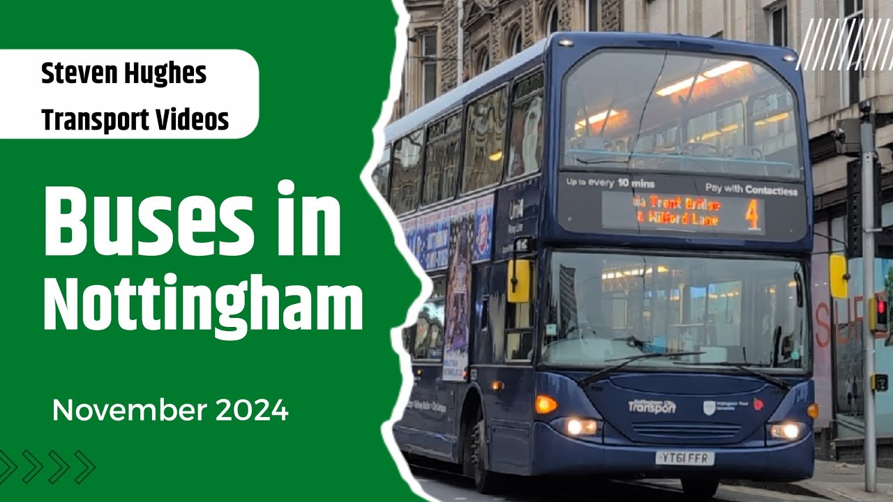 Buses in Nottingham | Bus Spotting | November 2024