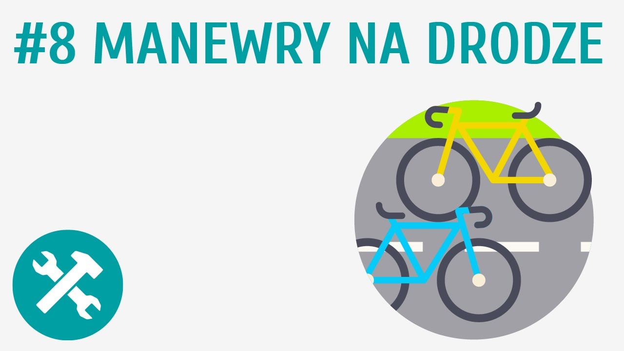 Manewry na drodze #8 [ Rowerzysta w ruchu drogowym ]