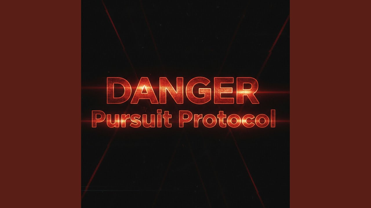 DANGER Pursuit Protocol