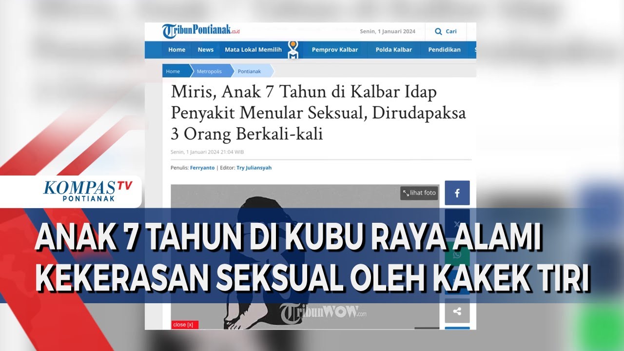 Anak 7 Tahun di Kubu Raya Alami Kekerasan Seksual Oleh Kakek Tiri