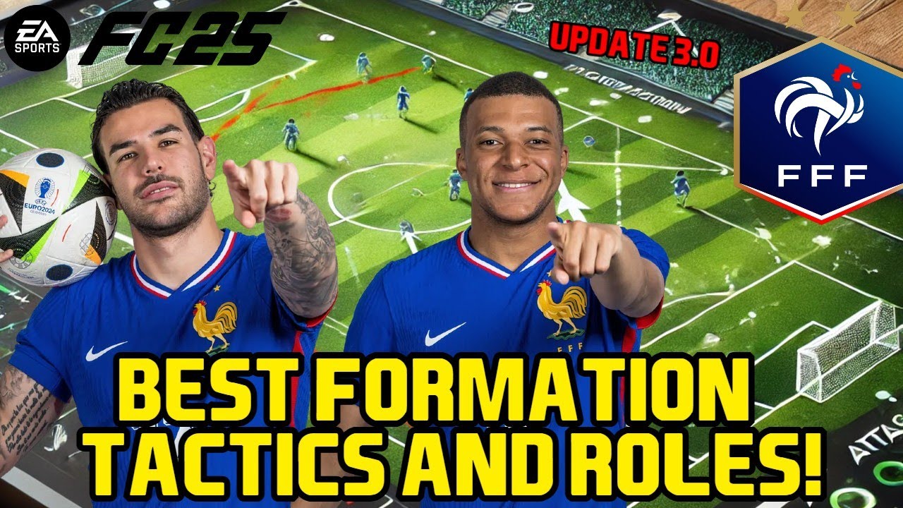 🔥*UPDATE 3.0* BEST 🇨🇵France🇨🇵 Formation, Tactics and Instructions - EA FC 25