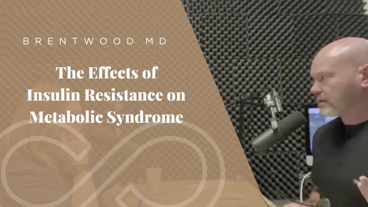 The Effects of Insulin Resistance on Metabolic Syndrome