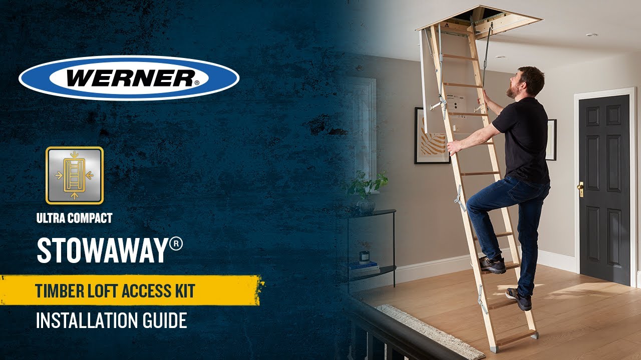 How to install a Werner  Stowaway Complete Timber Loft Access Kit