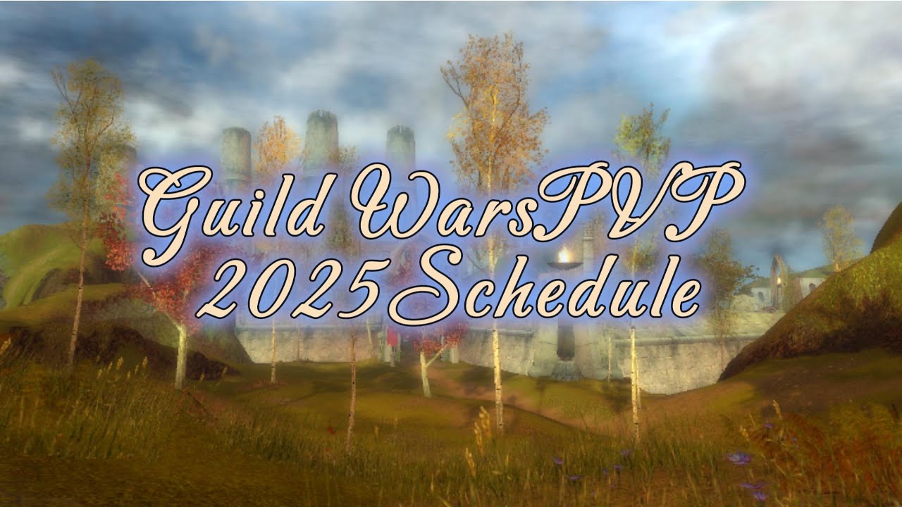 Guild Wars PvP 2025 Event Schedule and Activities!