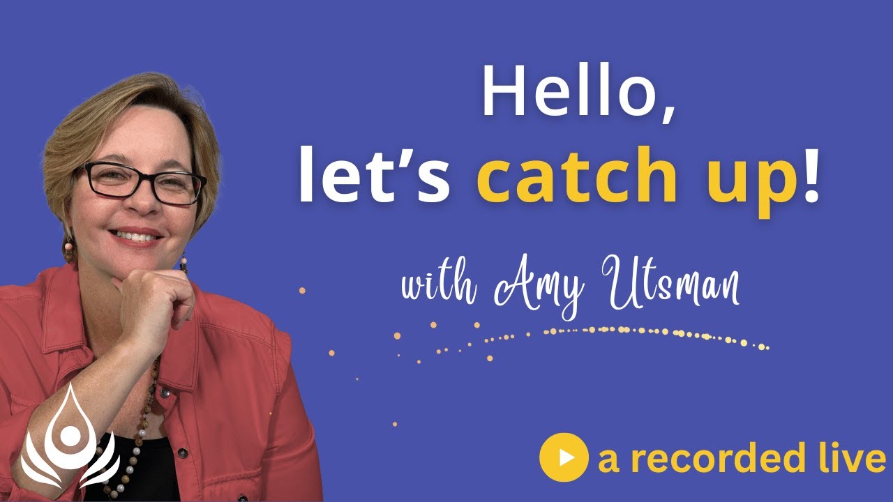 Live Hello — Let’s Catch Up @AmyUtsman