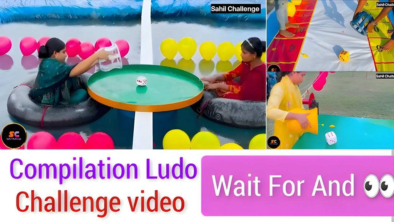 Compilation Ludo || Challenge Video | चैलेंज वीडियो | Sahil Challenge
