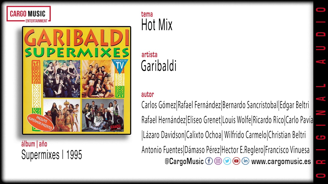 Garibaldi - Hot Mix (Supermixes 1995) [official audio + letra]