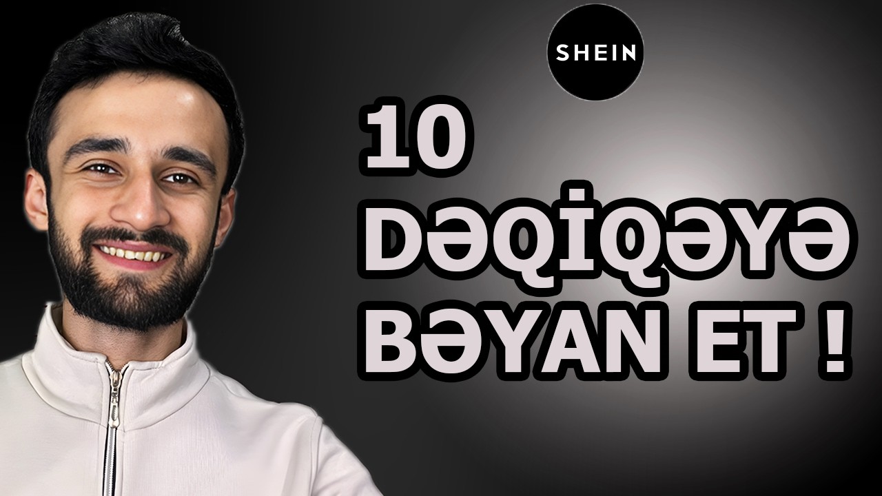 Shein Beyanname | Shein Faktura Yükləmək | (Shein Sifaris Azerbaycan)