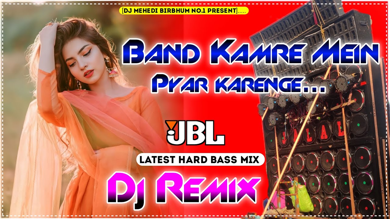 Band Kamte Mein Pyar Karenge Dj New Hard Bass Matal Dance 2024 Mix | Hindi Dj Song Dj Mehedi Dantura