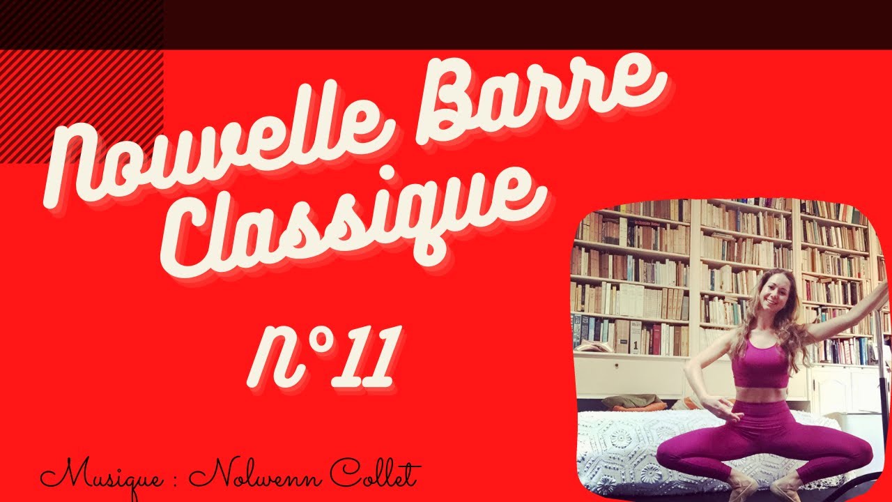 Cours de danse classique, Nouvelle Barre N°11 I Noëllie Coutisson