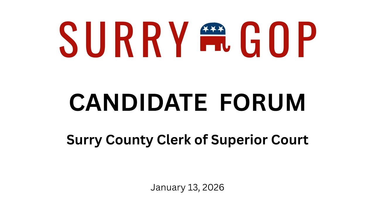 3. Surry County GOP Clerk of Superior Court Candidate Forum