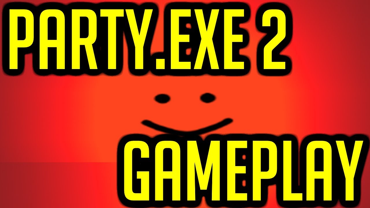 PARTY.exe 2 ALL ENDINGS