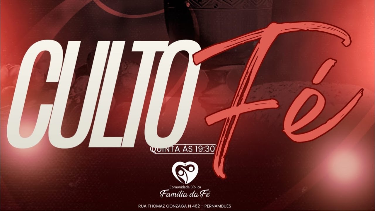CULTO  FÉ | Min. Pr. Adailton de Jesus | Quinta | 19:30H
