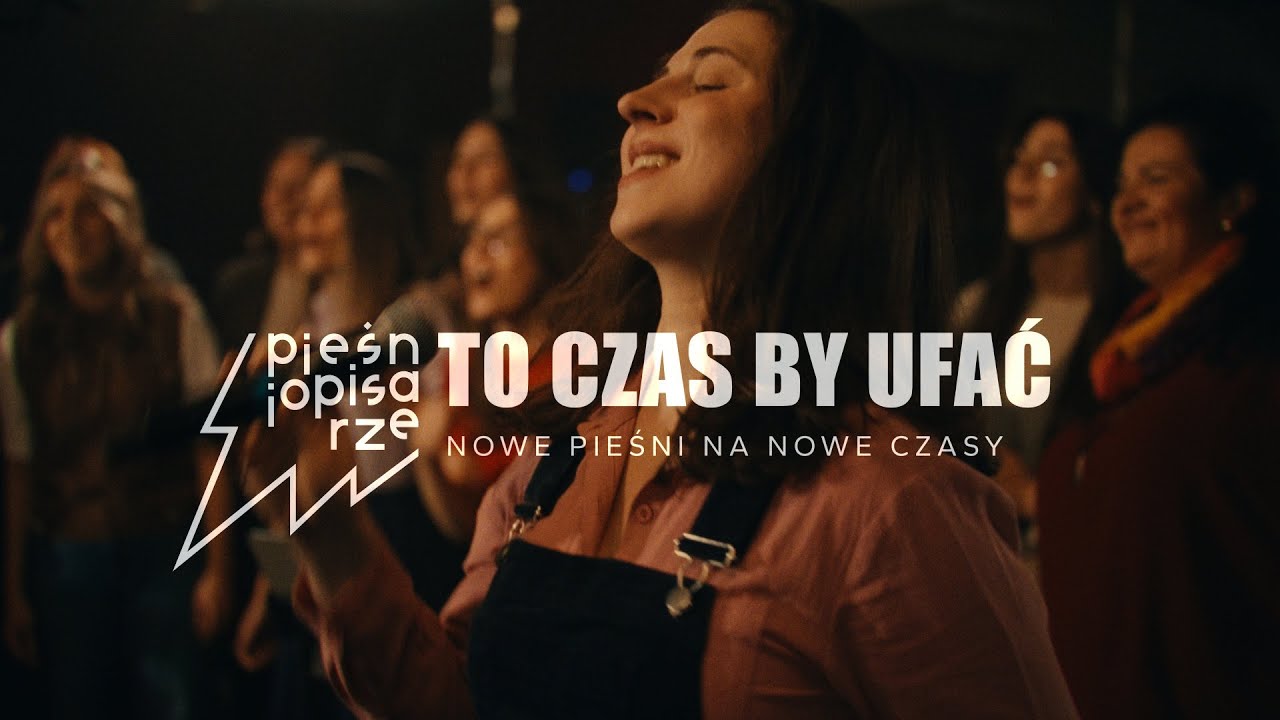 To czas by ufać | Pieśniopisarze