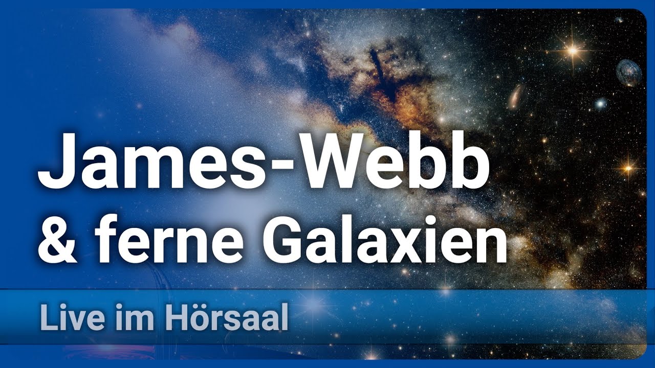 Neues vom James-Webb-Teleskop • Ein neues Zeitalter der Astronomie | Andreas Müller
