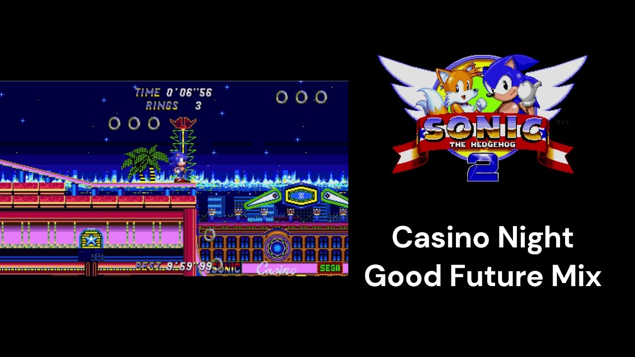 Sonic 2- Casino Night Zone (Good Future Mix CD)