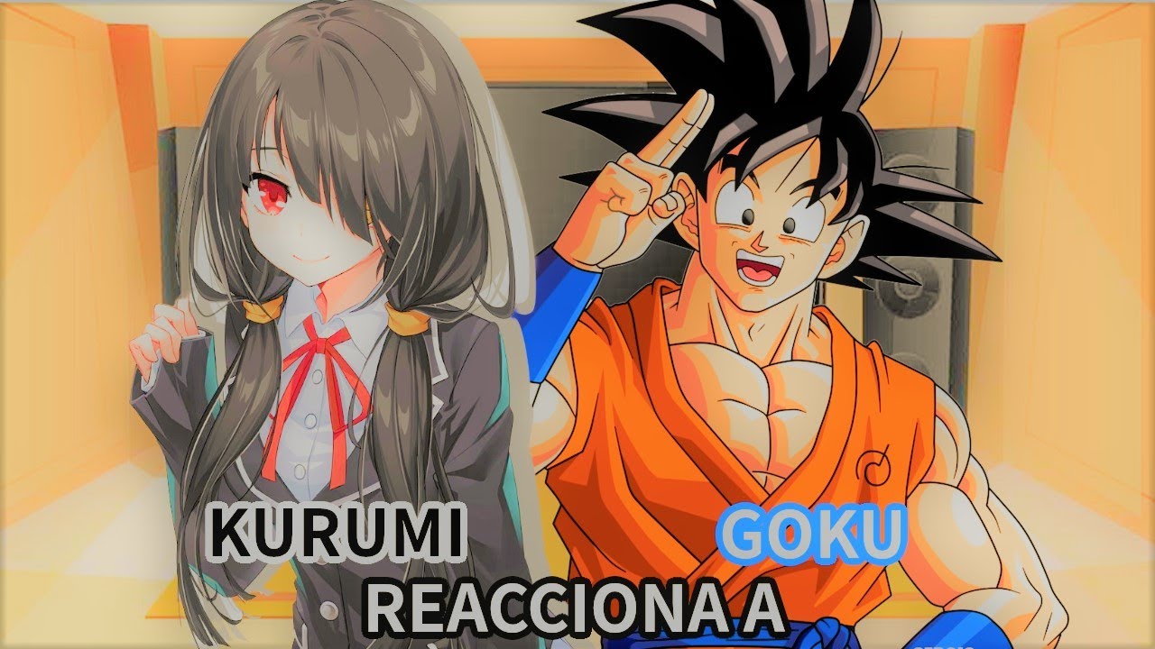 🌷✨Kurumi Reacciona a Goku | Date a Live Spirit Pledge🕗 | DBZ | (1/??)🎇🌸