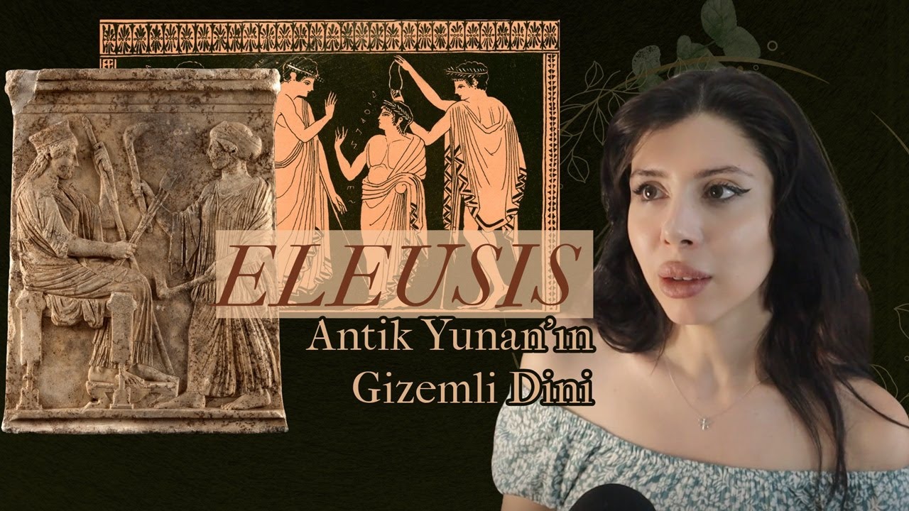 Eleusis Gizemleri: Antik Yunan'ın Gizemli Dini