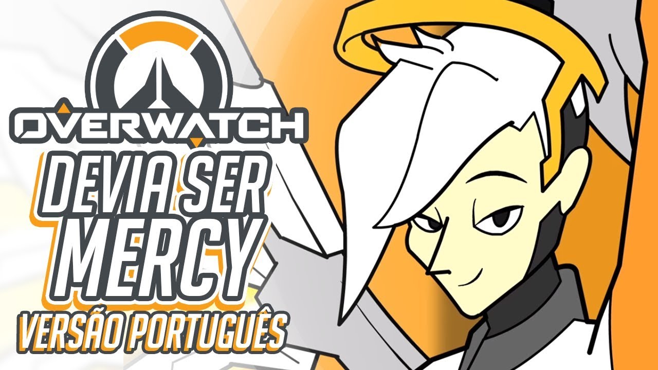 OVERWATCH - Devia ser Mercy - Anselmo Koch ft. Bruna Justino