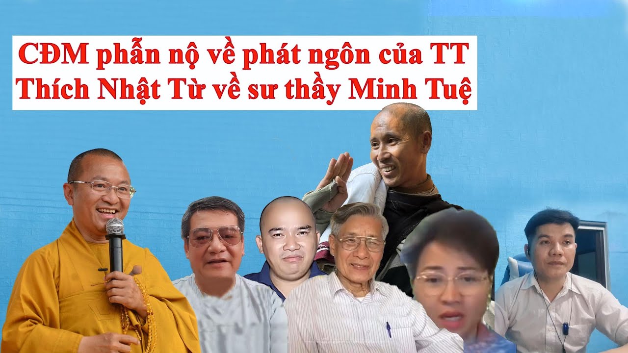 Phản biện sư Thích Nhật Từ có phát ngôn gây sốc về thầy Minh Tuệ gần đây