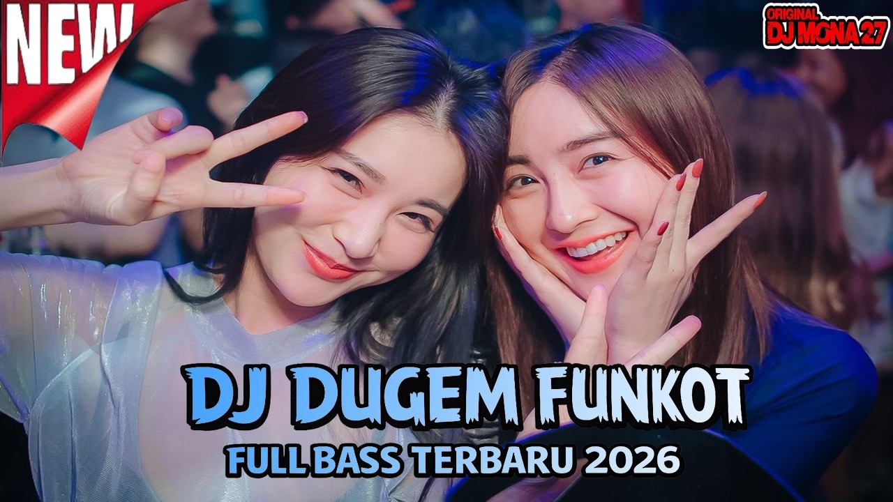DJ DUGEM FUNKOT VIRAL FULL BASS PALING TERBARU 2026 ⁉️ Dj Remix Mode Tinggi ‼️ AUTO TERBANG