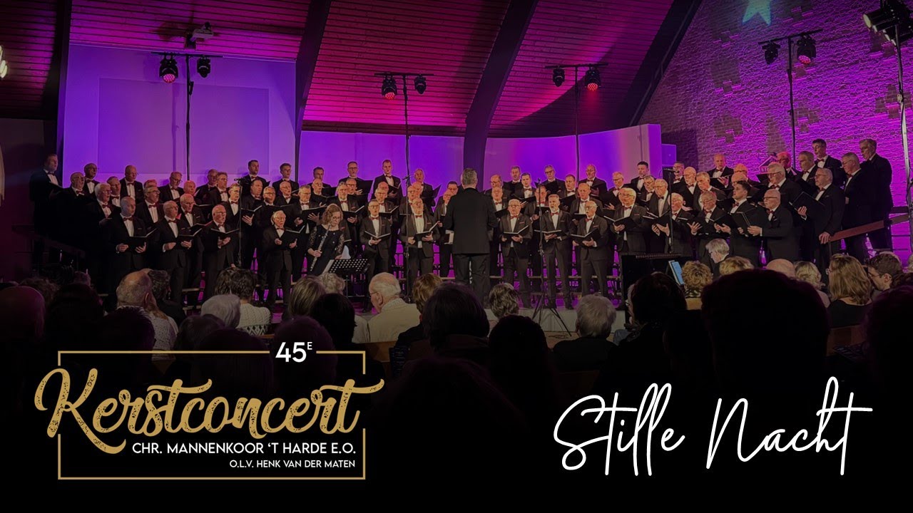 Stille Nacht (acapella) - Kerstconcert 2024 - Chr. Mannenkoor 't Harde e.o.