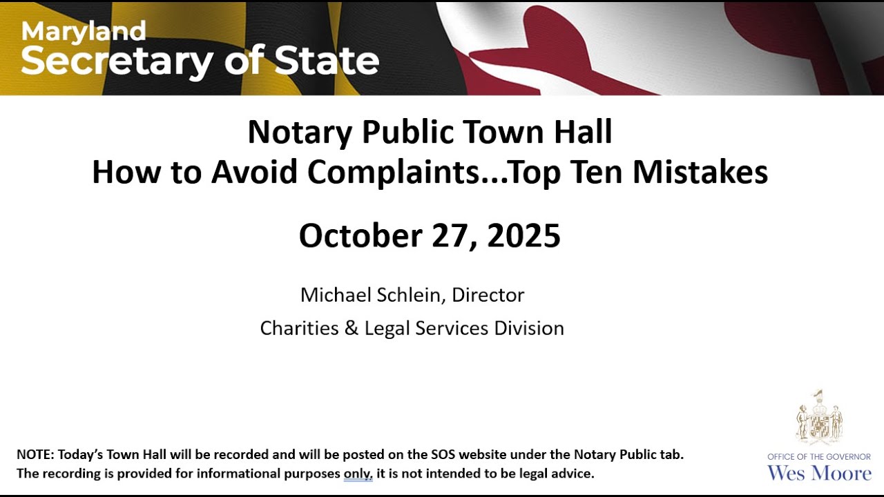 Notary Town Hall: How to Avoid Complaints...Top 10 Mistakes a Notary Makes, October 28, 2025