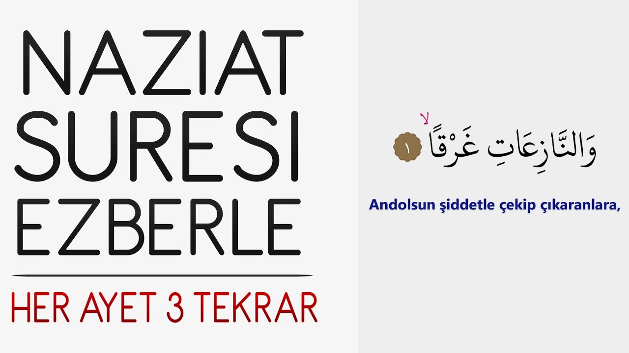 Naziat suresi ezberle (Her ayet 3 tekrar)