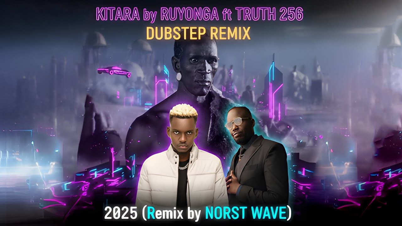 Kitara (Ruyonga ft Truth 256 - Remix)