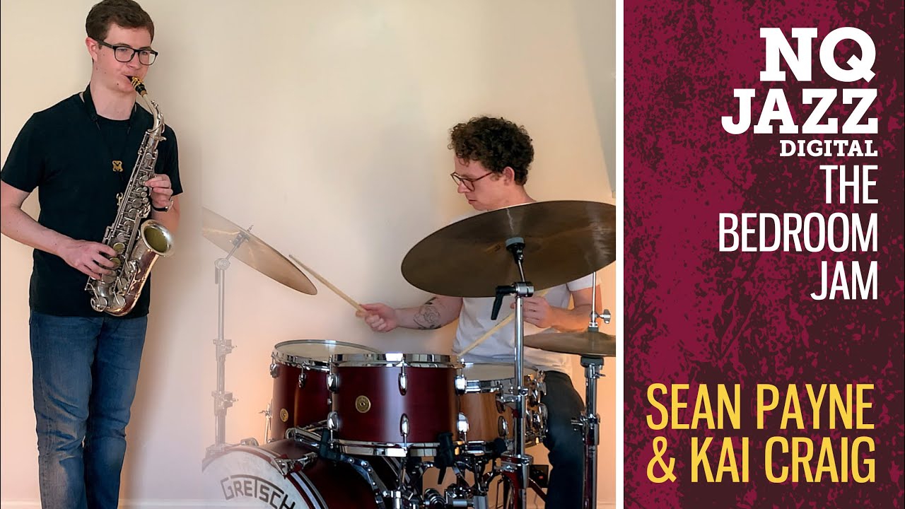 NQ Jazz: The Bedroom Jam // #8 Sean Payne & Kai Craig (Teaser)