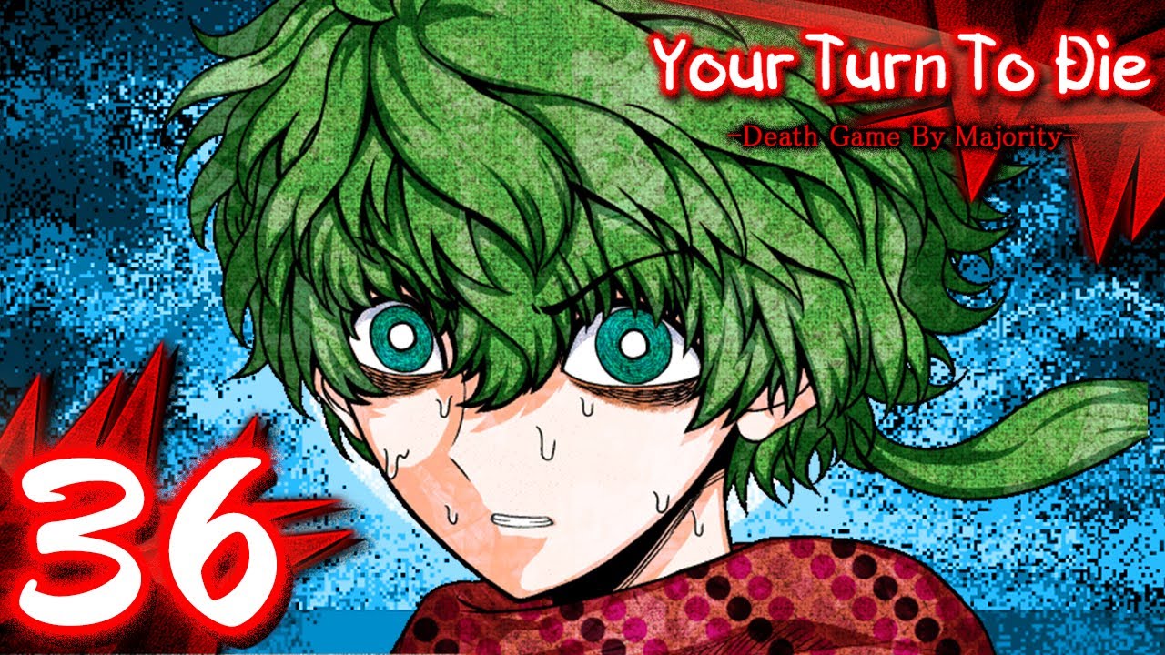 Your Turn to Die - Part 36 - Finale