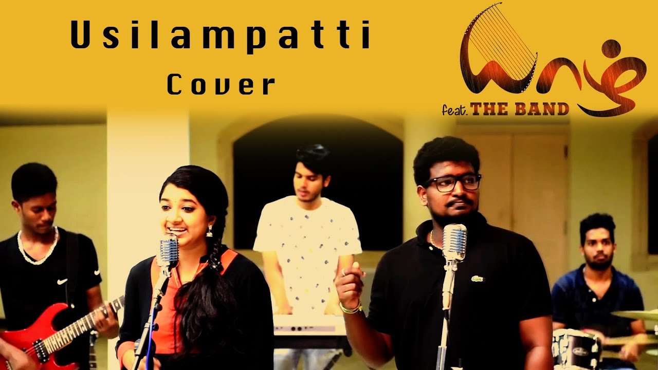 Usilampatti Song Cover | ft. Yazh TheBand | Live sessions