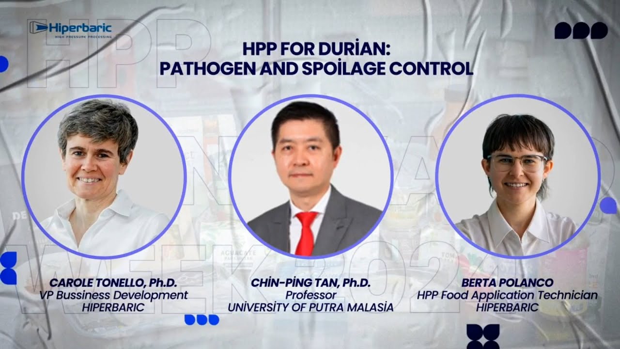 High Pressure Processing (HPP) for Durian: Controlling Pathogens & Spoilage | Hiperbaric