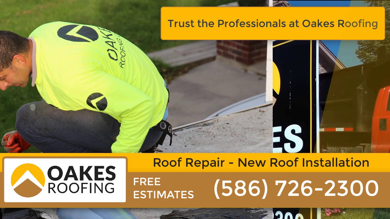 Oakes Roofing Michigan - Call (586) 726-2300