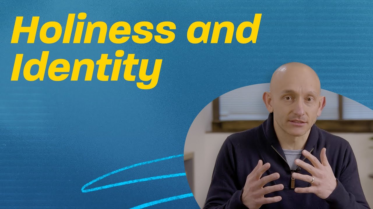 Holiness and Identity | Think Like a Leader