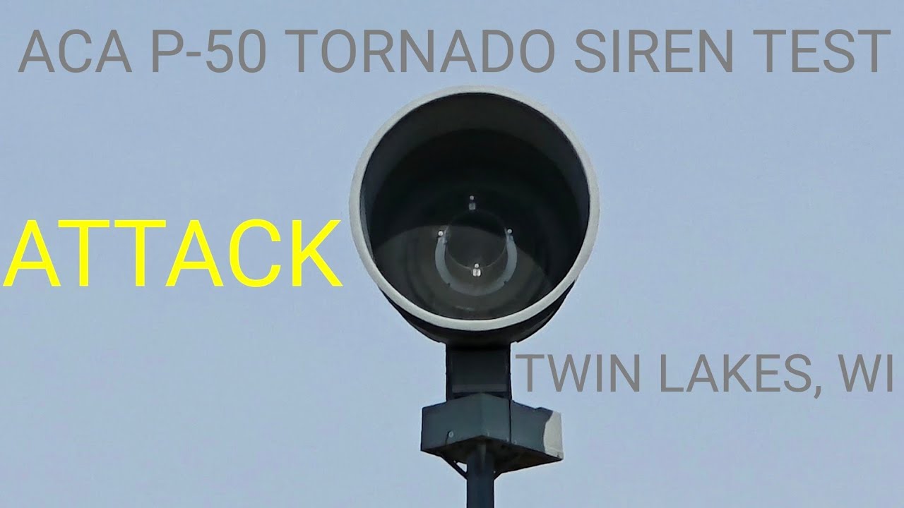 ACA P-50 Tornado Siren Test, Attack, Twin Lakes WI