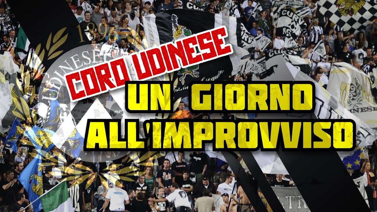 Un giorno all'improvviso - Coro Udinese - Curva Nord VS Distinti