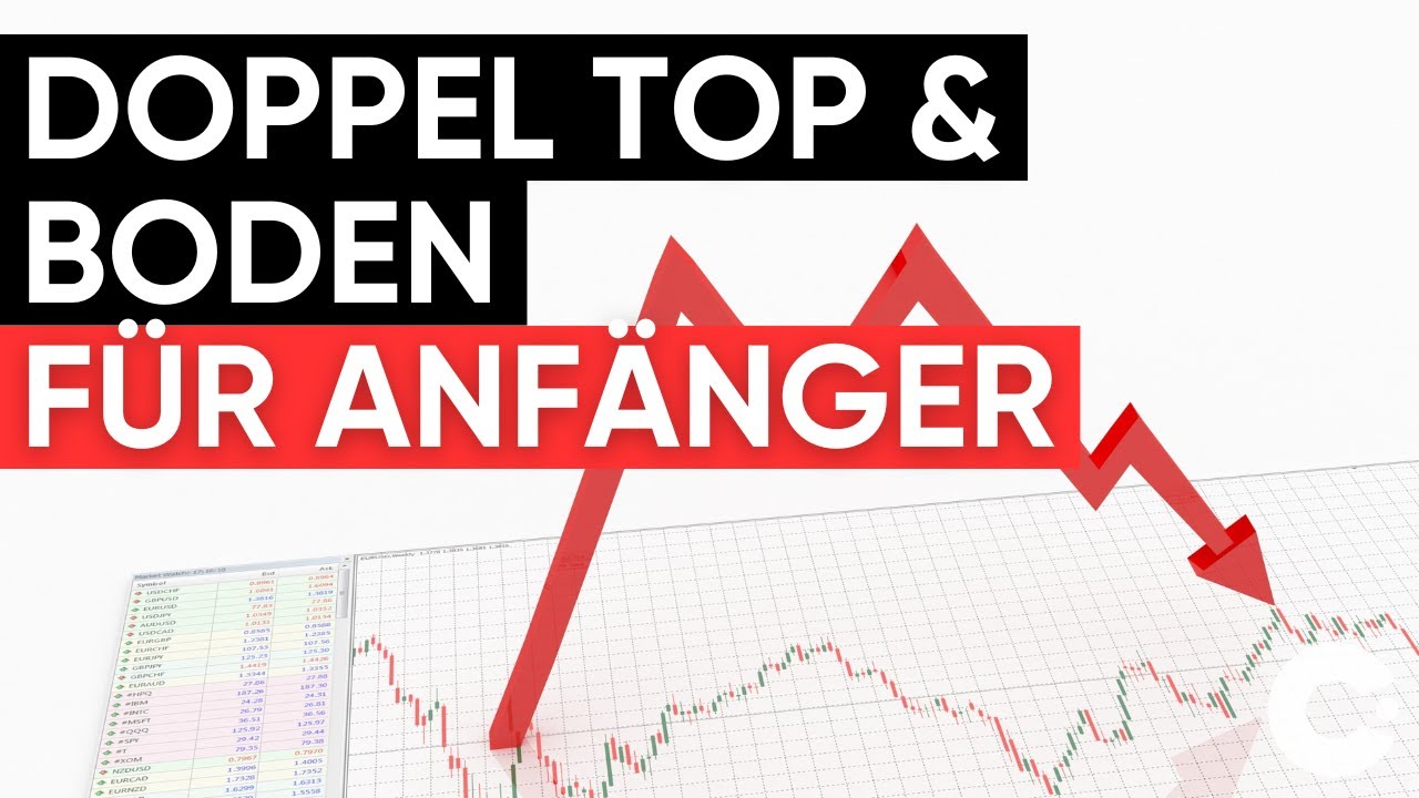 Was ist doppel Top und doppel Boden im Trading? | Trading f&uuml;r Anf&auml;nger
