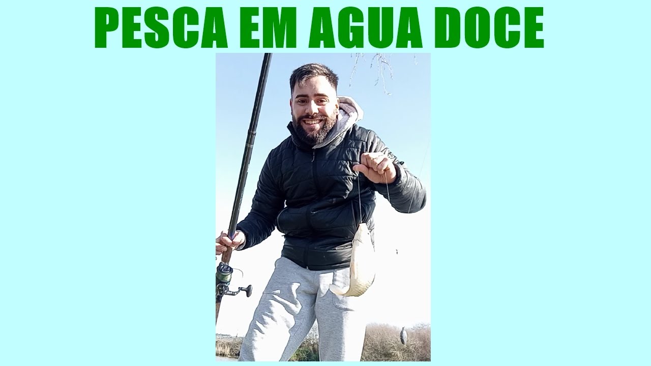 PESCA EM AGUA DOCE - JORNADA DE PESCA