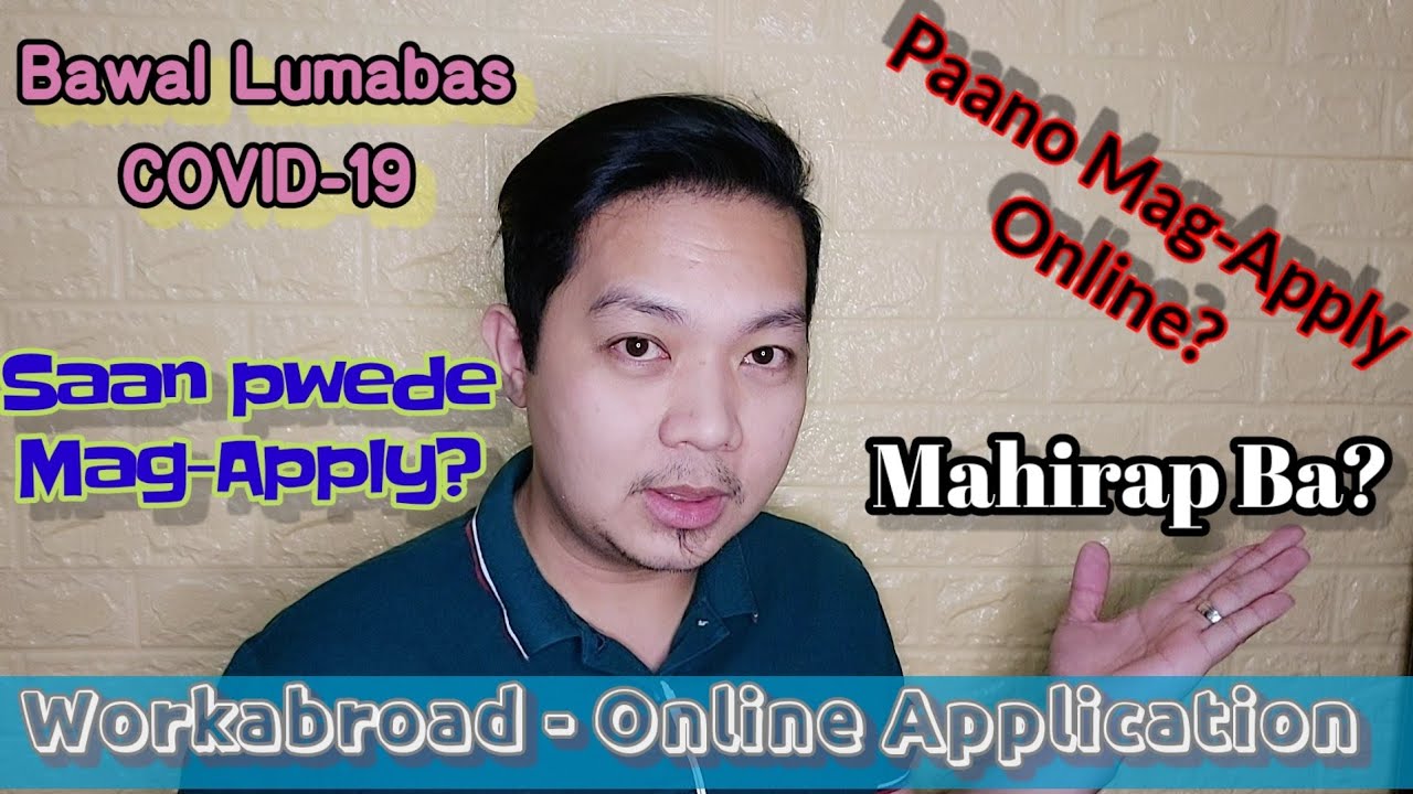 Paano Gumawa at Mag-Apply Online? - Easy Steps | Workabroad | Online Application