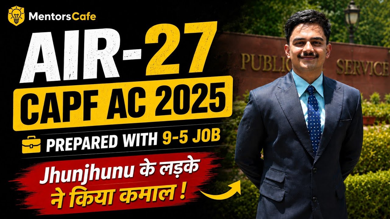 AIR 27 CAPF AC 2025 | Prepared with 9-5 Job  UPSC CAPF Crack | Farmer's Son Success Story