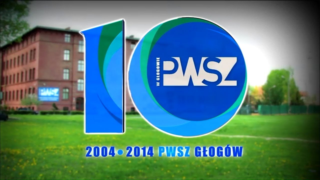 10 lat PWSZ w Głogowie